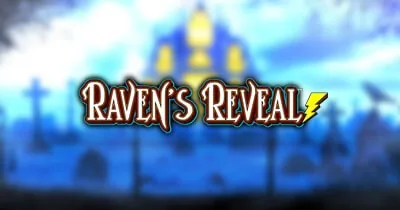 Raven’s Reveal